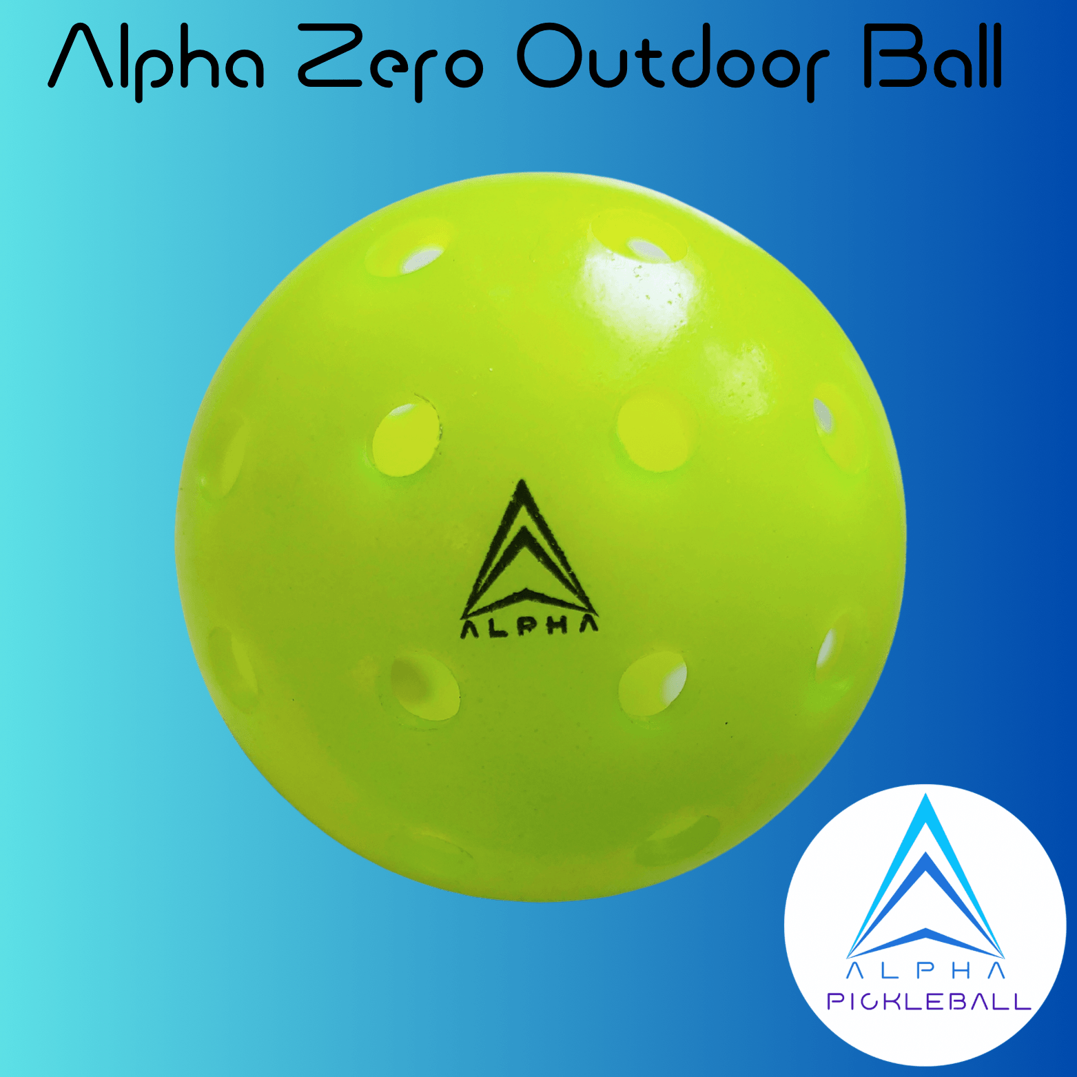 Alpha Zero Outdoor Balls - Pickleball Paddle Shop